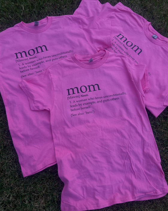“Mom Tee” (Pink)