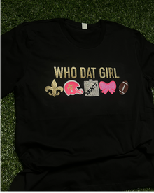 “WHO DAT GIRL TEE”