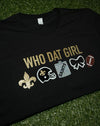“WHO DAT GIRL TEE”