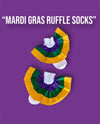“Mardi Gras Ruffle Socks”