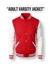 “School Varsity Jacket” (6 colors ) Adult
