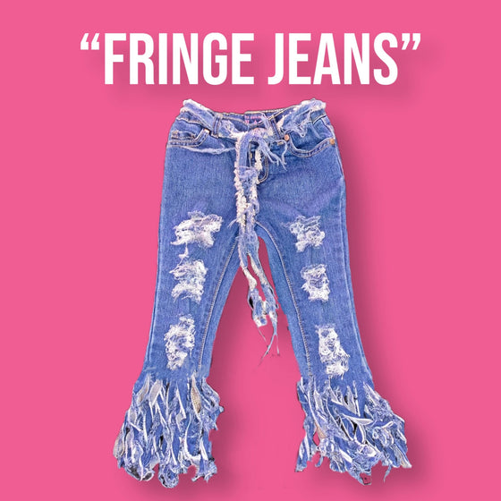“Fringe Jeans”